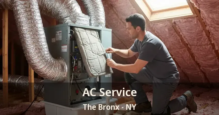 AC Service The Bronx - NY AC Service The Bronx - NY