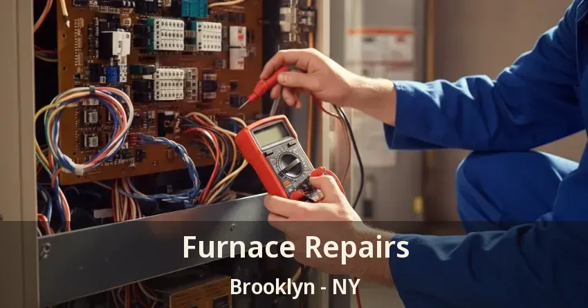 Furnace Repairs Brooklyn - NY