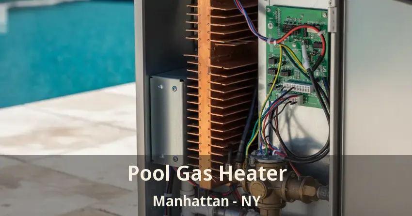 Pool Gas Heater Manhattan - NY