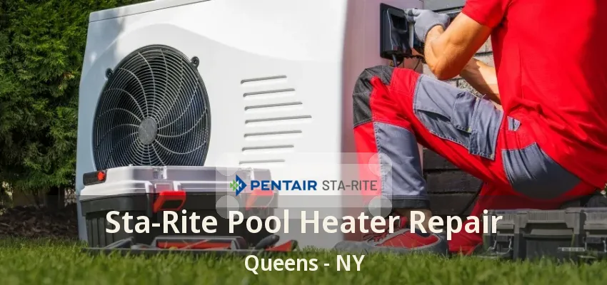 Sta-Rite Pool Heater Repair Queens - NY Sta-Rite Pool Heater Repair Queens - NY