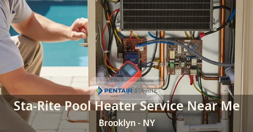 Sta-Rite Pool Heater Service Near Me Brooklyn - NY Sta-Rite Pool Heater Service Near Me Brooklyn - NY