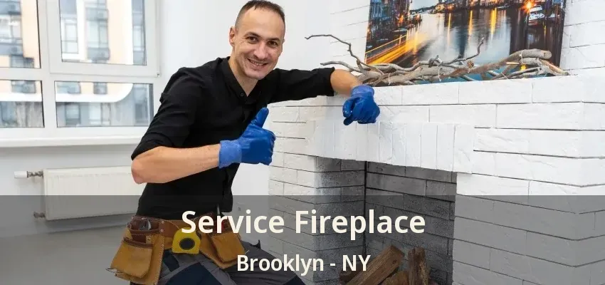 Service Fireplace Brooklyn - NY