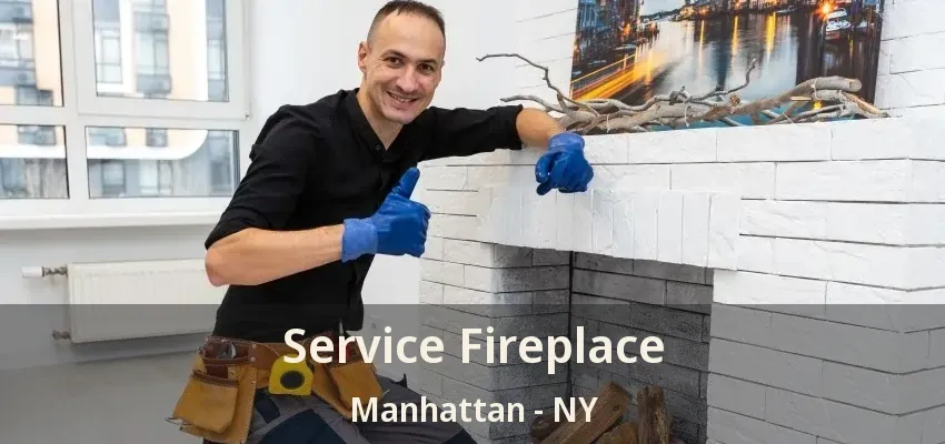 Service Fireplace Manhattan - NY